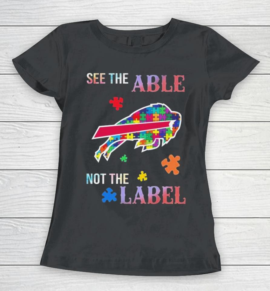 Buffalo Bills Autism Awareness See The Able Not The Label Women T-Shirt