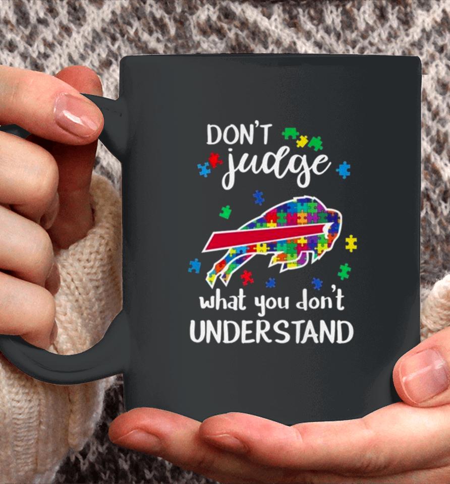 Buffalo Bills Autism Don’t Judge What You Don’t Understand Coffee Mug