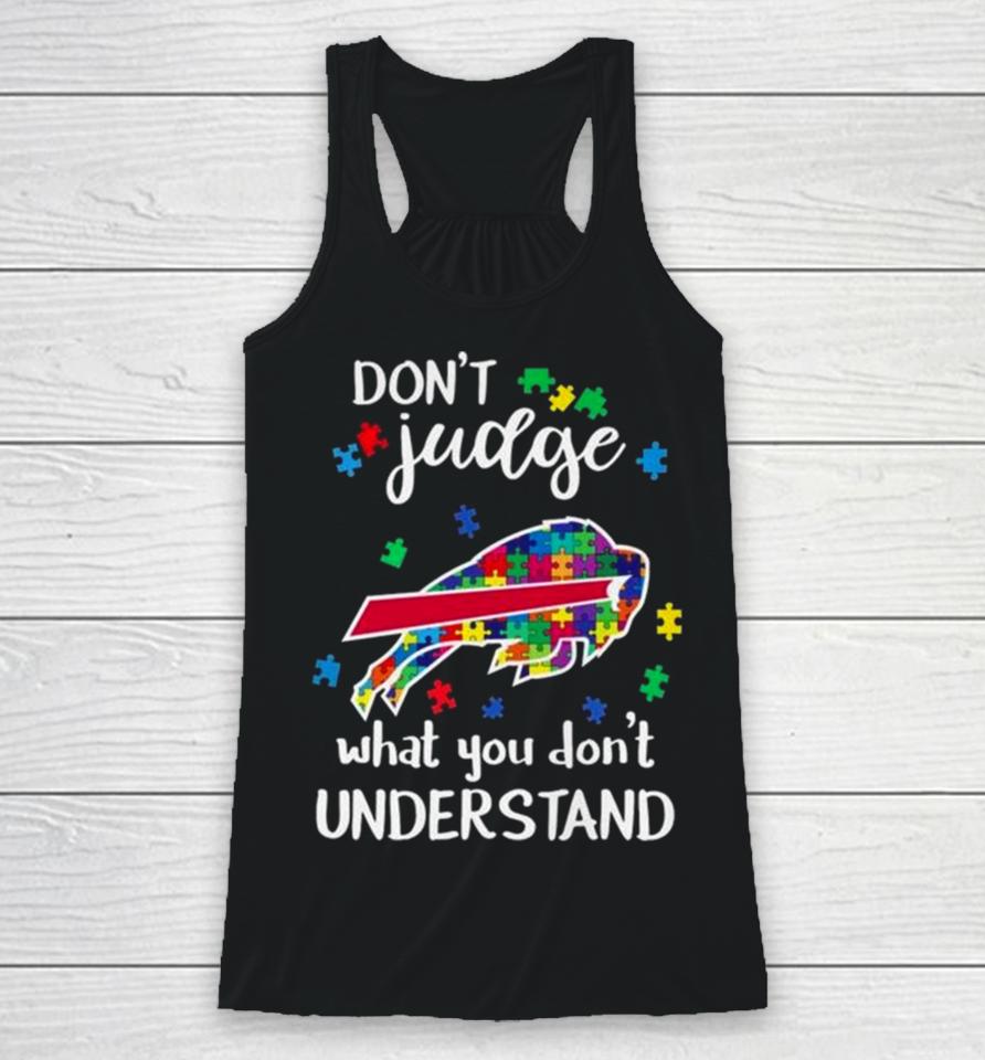 Buffalo Bills Autism Don’t Judge What You Don’t Understand Racerback Tank
