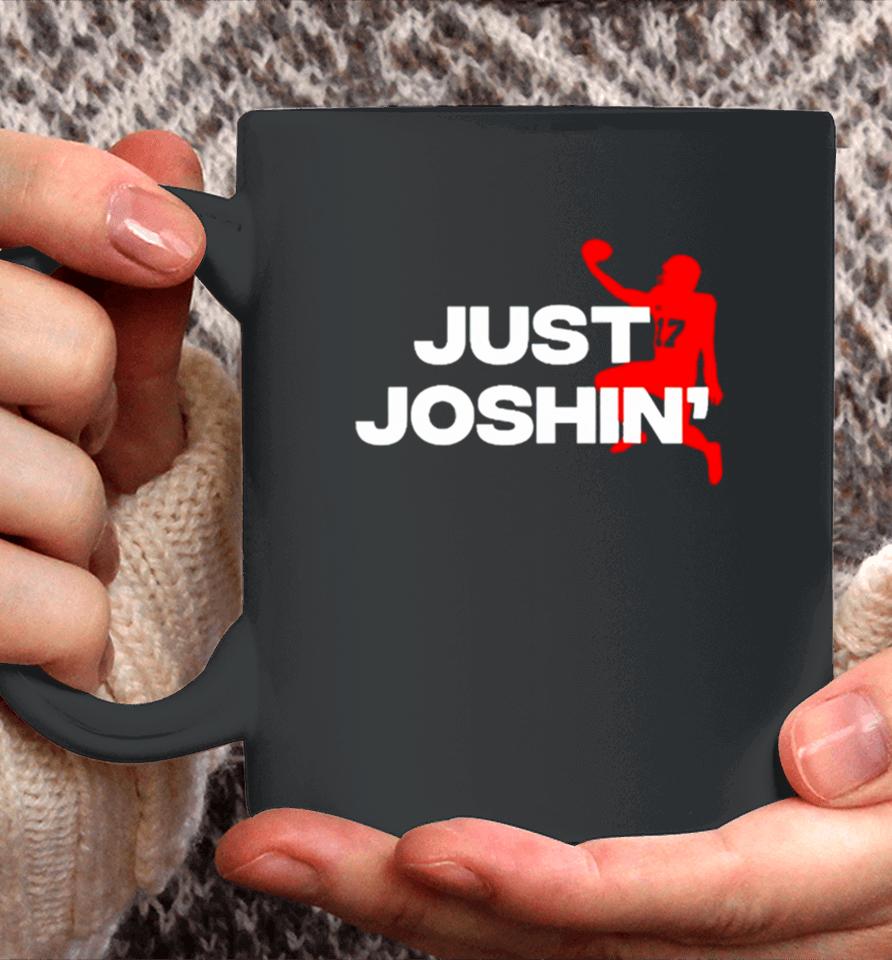 Buffalo Bills Josh Allen Just Joshin’ Coffee Mug