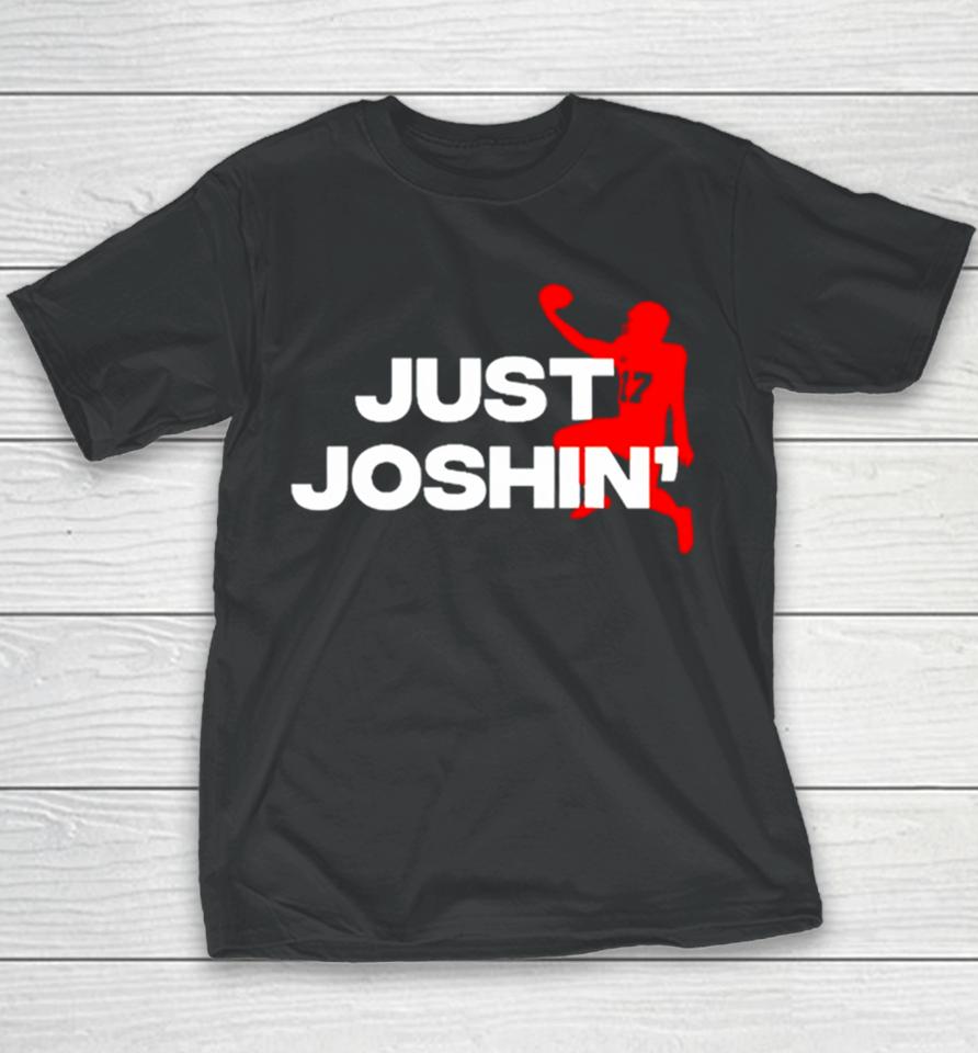 Buffalo Bills Josh Allen Just Joshin’ Youth T-Shirt