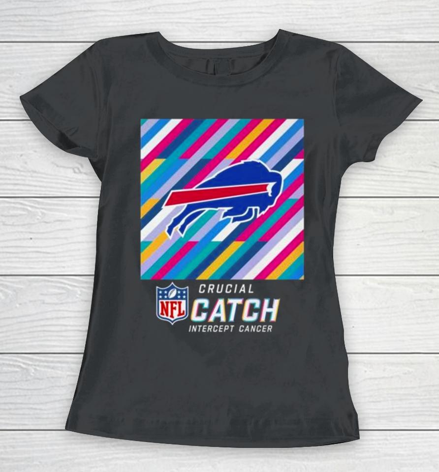 Buffalo Bills Nfl Crucial Catch Intercept Cancer Women T-Shirt