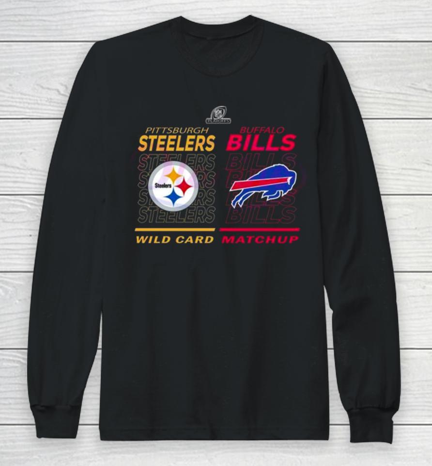 Buffalo Bills Vs Pittsburgh Steelers Nfl Playoffs 2024 Wild Card Matchup Long Sleeve T-Shirt