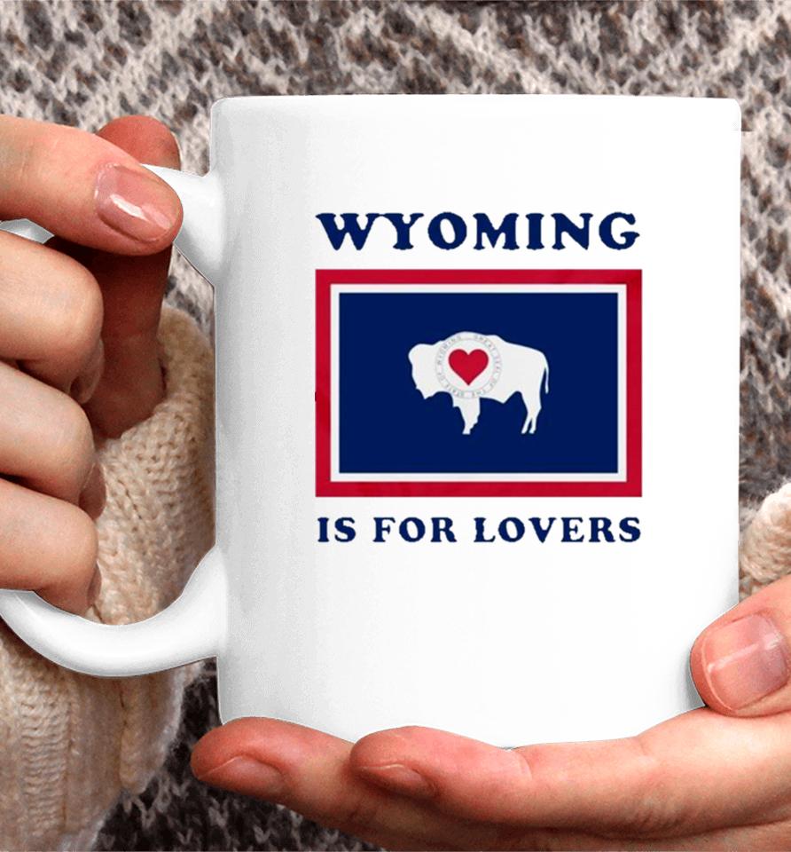 Buffalo Wyoming Is For Lovers Coffee Mug