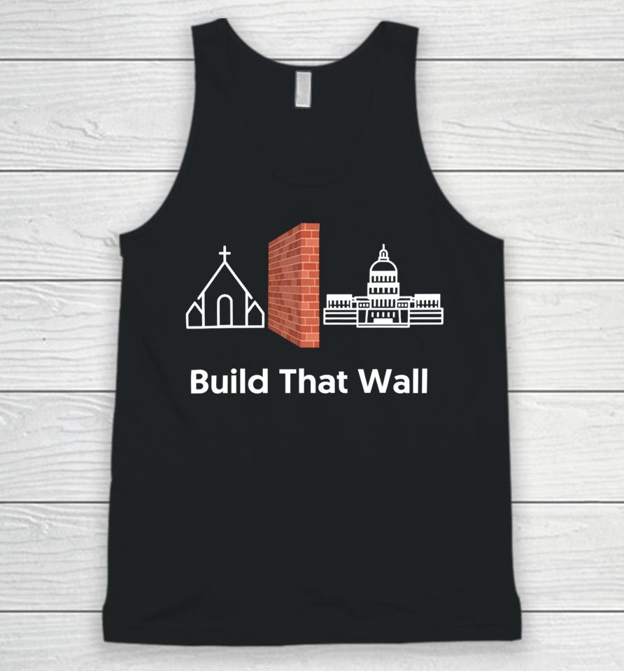 Build That Wall Unisex Tank Top