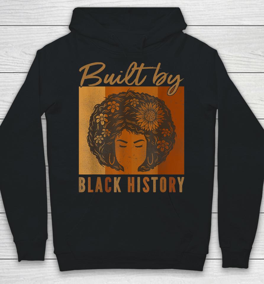 Built By Black History Afro Black Pride Hoodie
