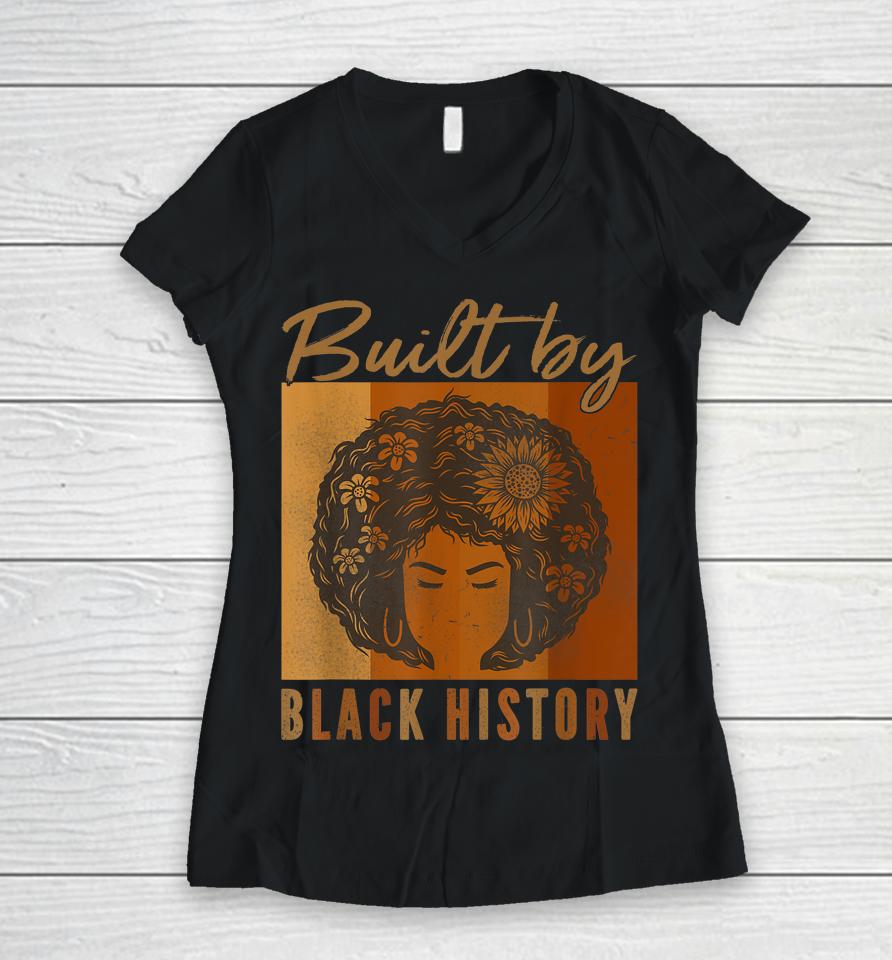 Built By Black History Afro Black Pride Women V-Neck T-Shirt