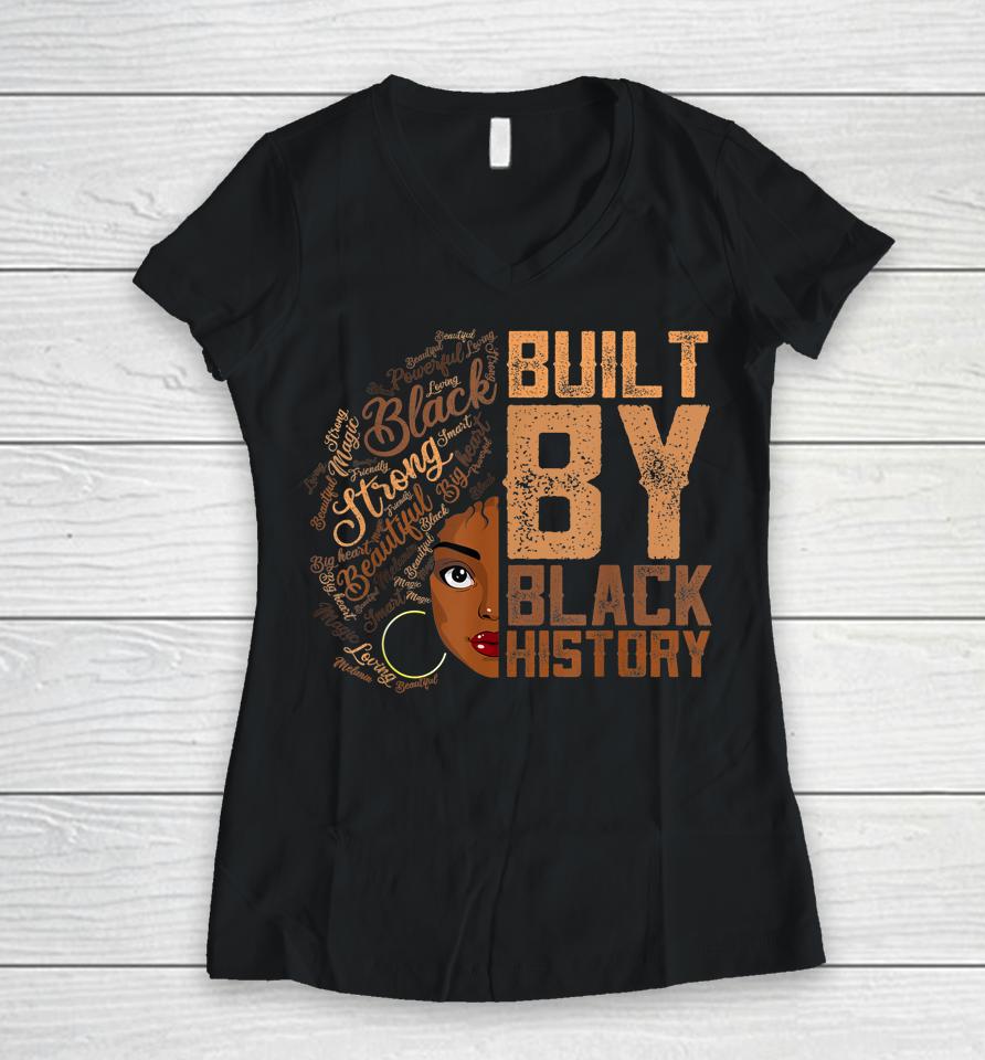 Built By Black History Melanin American Pride Women V-Neck T-Shirt