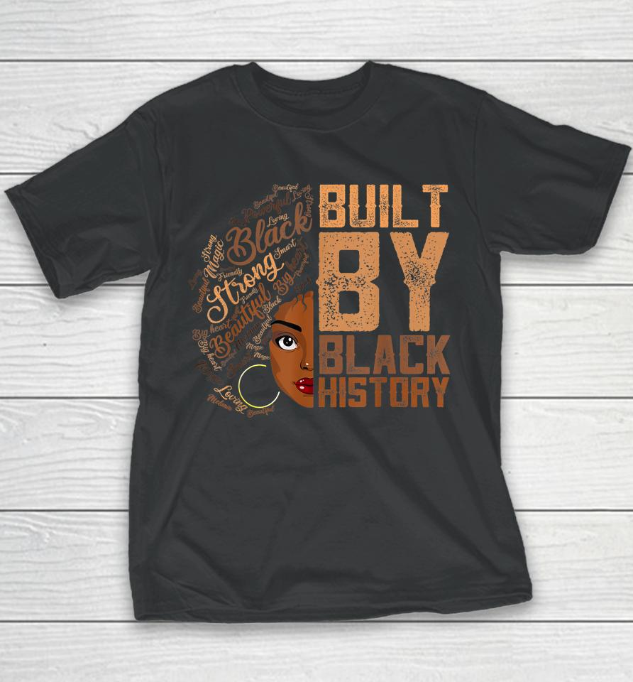 Built By Black History Melanin American Pride Youth T-Shirt