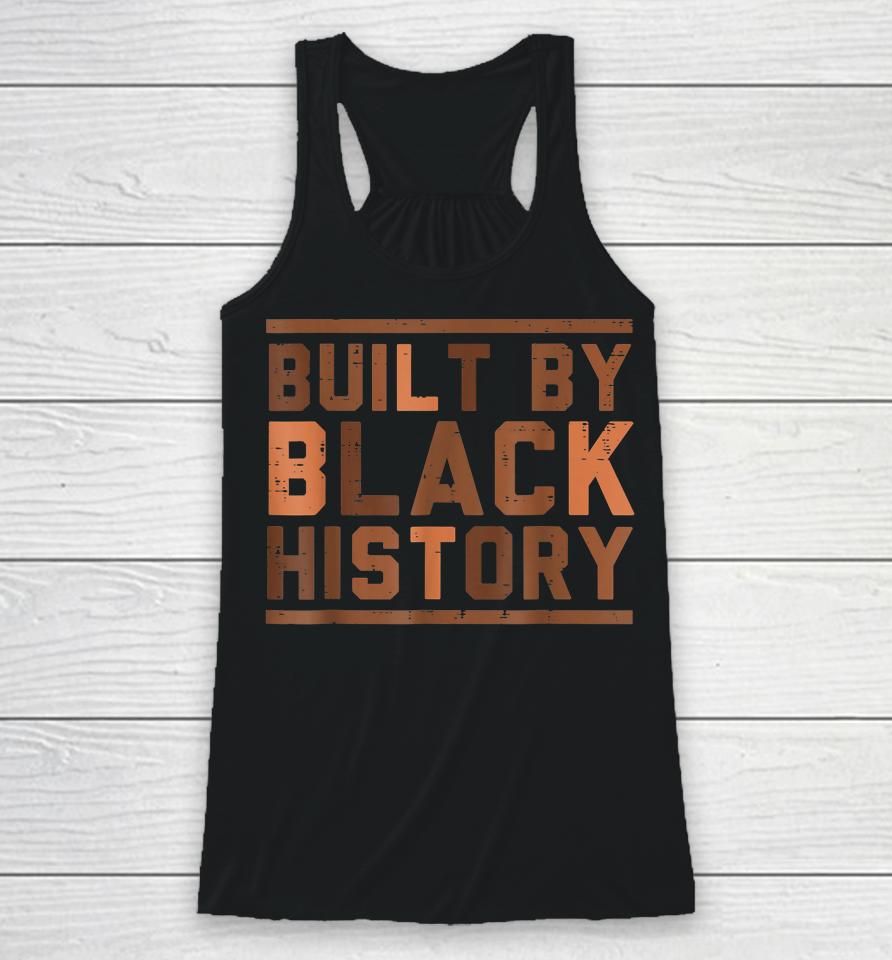 Built By Black History Racerback Tank