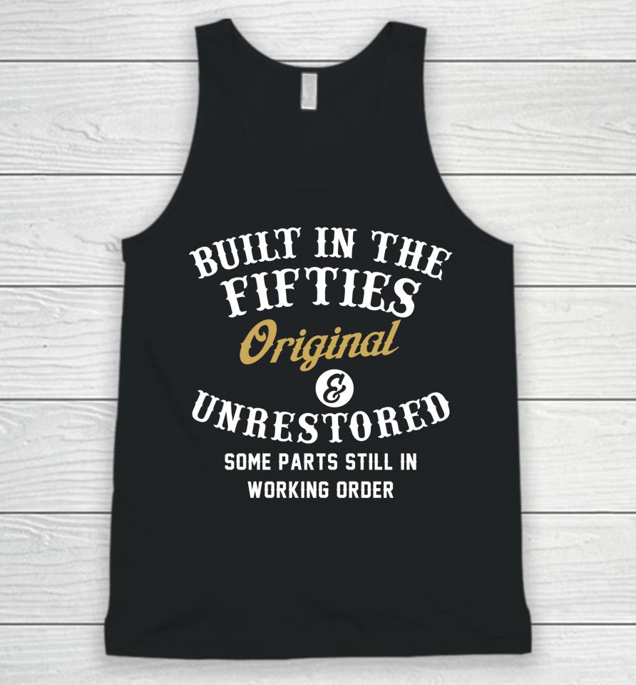 Built In The Fifties Original &Amp; Unrestored Some Parts Still In Working Order Unisex Tank Top