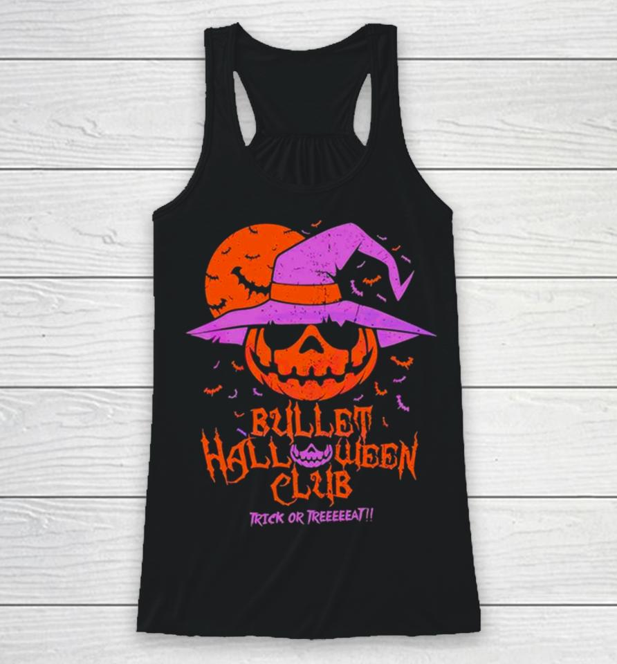 Bullet Club Bad Moon Trick Or Treat Halloween Racerback Tank