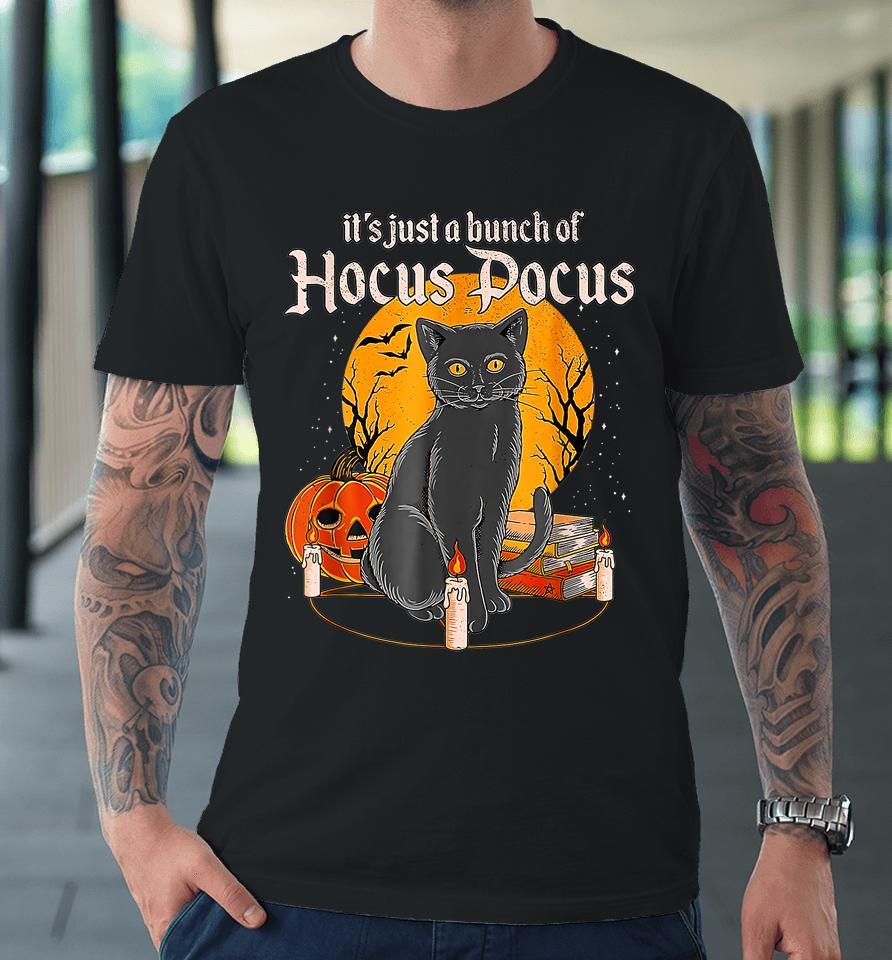 Bunch Of Hocus Pocus Cat Gift Premium T-Shirt
