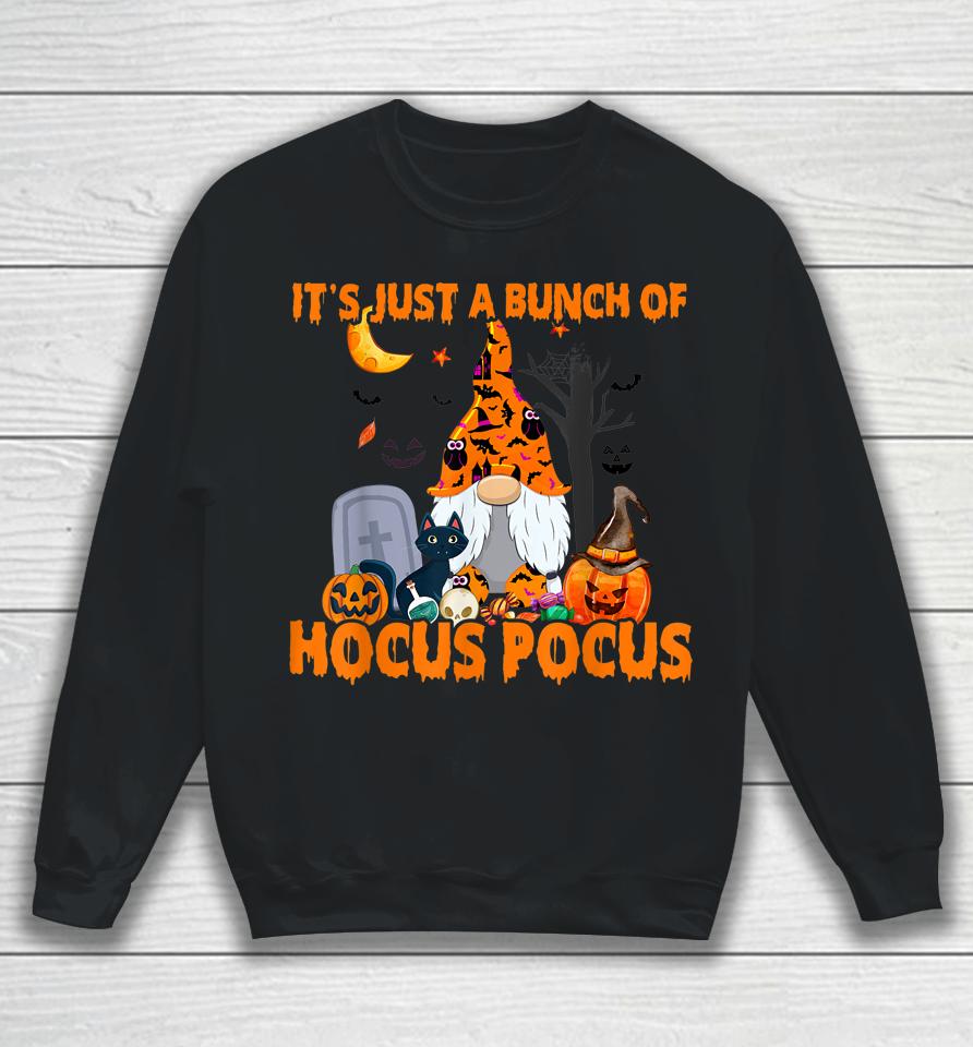 Bunch Of Hocus Pocus Pumpkin Gnome Bats Scary Cat Sweatshirt