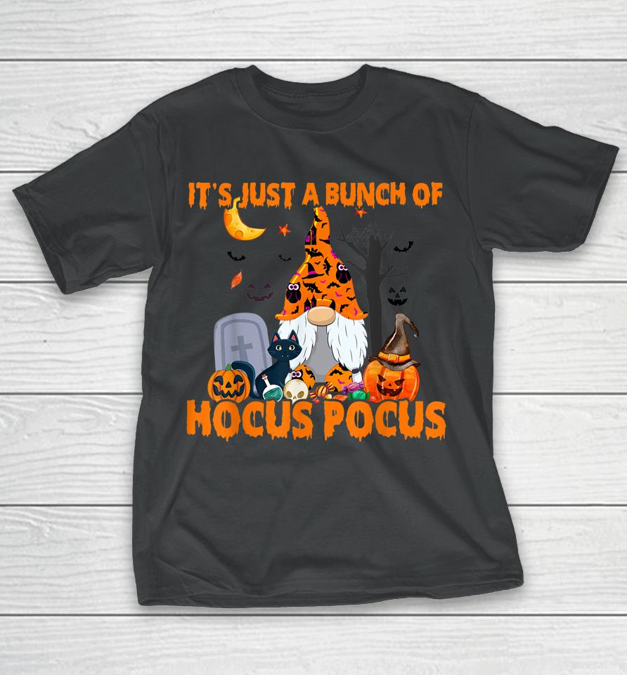 Bunch Of Hocus Pocus Pumpkin Gnome Bats Scary Cat T-Shirt