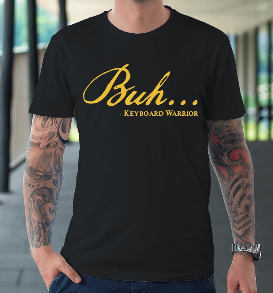 Bunker Branding Co Merch The Fat Electrician Buh Premium T-Shirt
