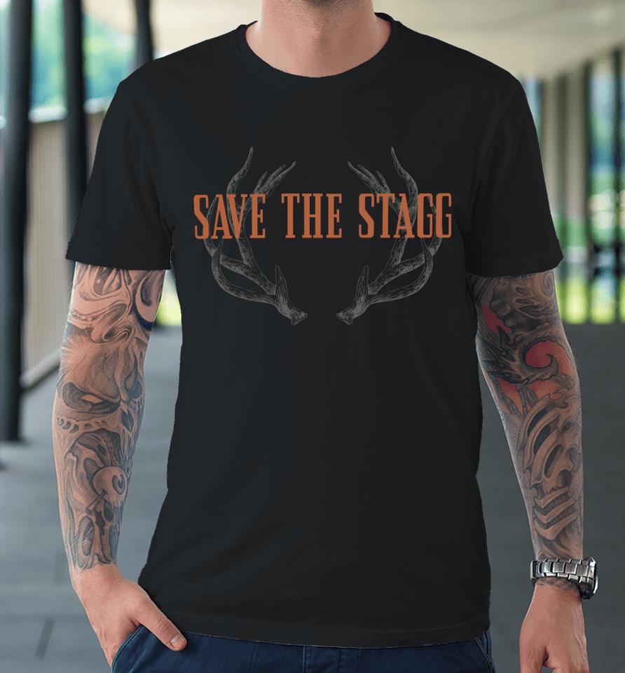 Bunker Branding Co Shop Jeremy Siers Save The Stagg Premium T-Shirt