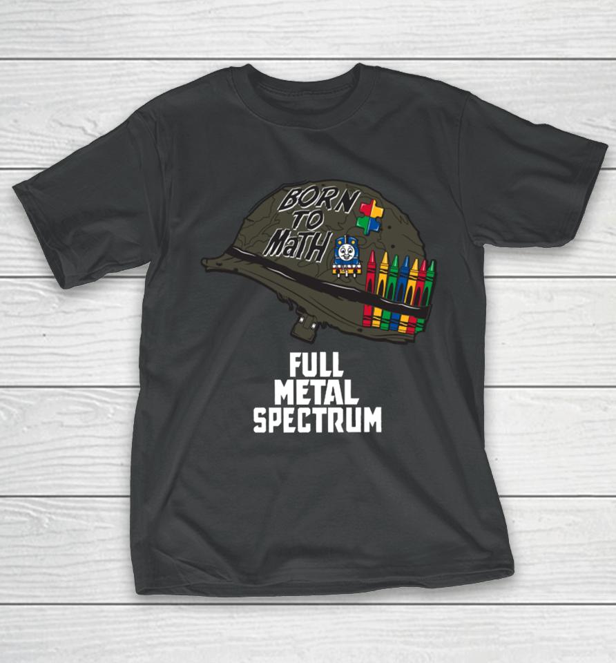 Bunkerbranding Born To Math Full Metal Spectrum T-Shirt