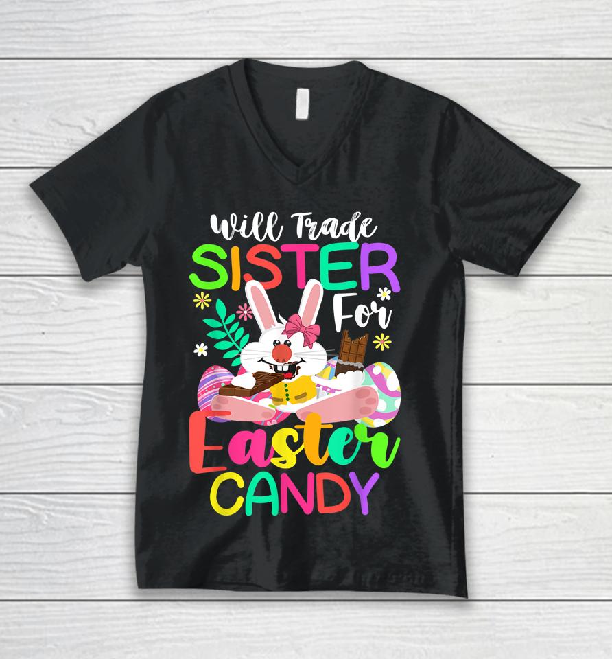 Bunny Eat Chocolate Eggs Will Trade Sister For Easter Candy Unisex V-Neck T-Shirt