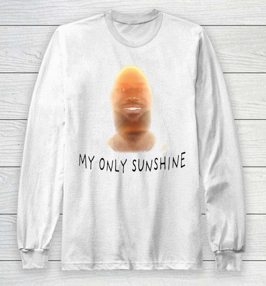 Bussinapparelco Lebron James My Only Sunshine Long Sleeve T-Shirt