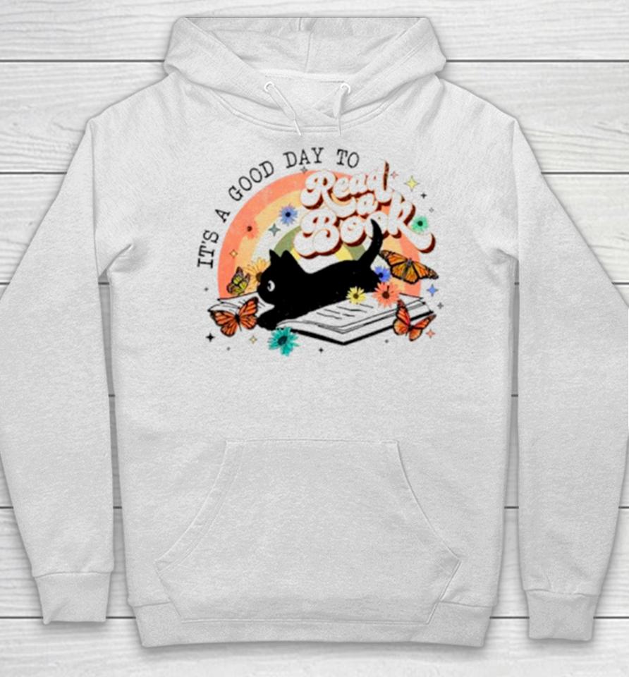 Butterfly And Cat It’s A Good Day To Read A Book Hoodie