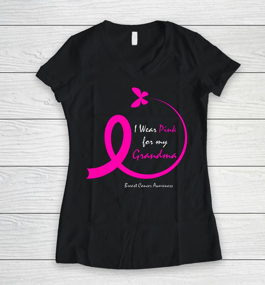 Butterfly I Wear Pink For My Grandma Breast Cancer Awareness Women V-Neck T-Shirt