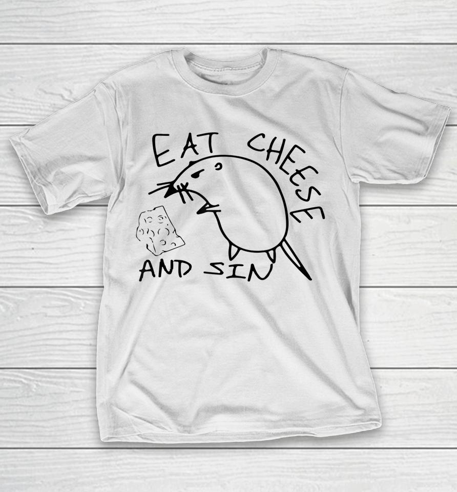 Buy Eat Cheese And Sin Funny Rat T-Shirt