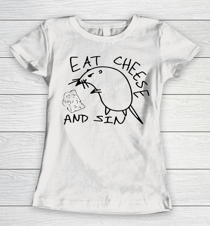 Buy Eat Cheese And Sin Funny Rat Women T-Shirt