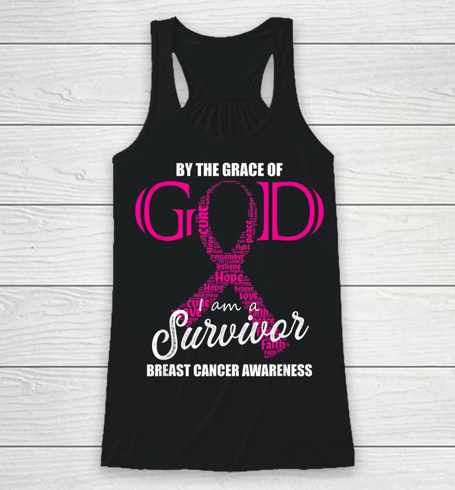 By The Grace Of God I Am A Breast Cancer Survivor Racerback Tank