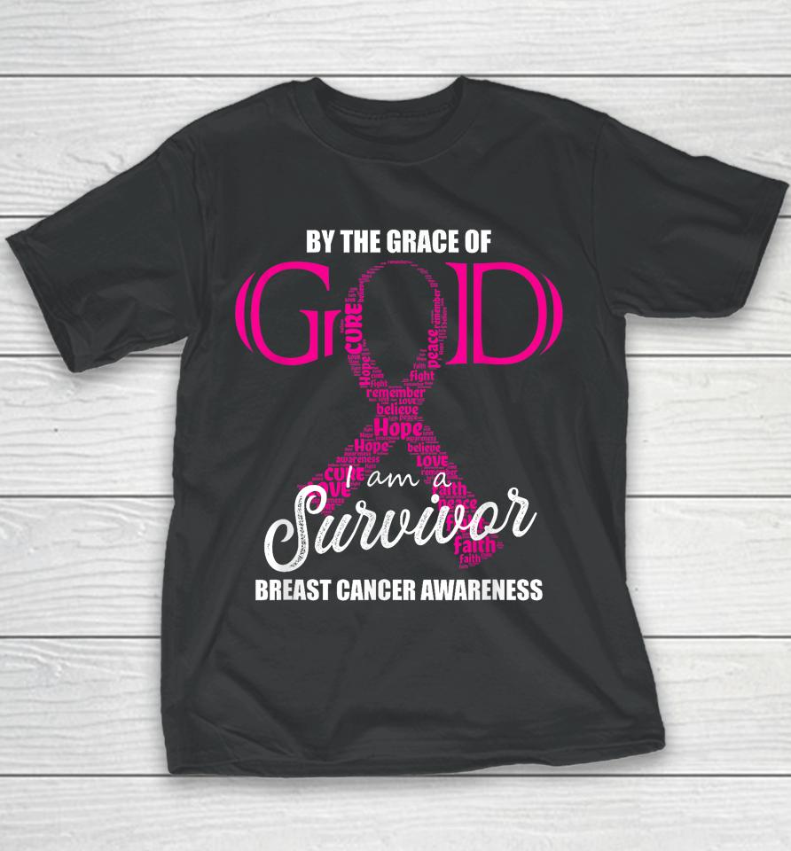 By The Grace Of God I Am A Breast Cancer Survivor Youth T-Shirt
