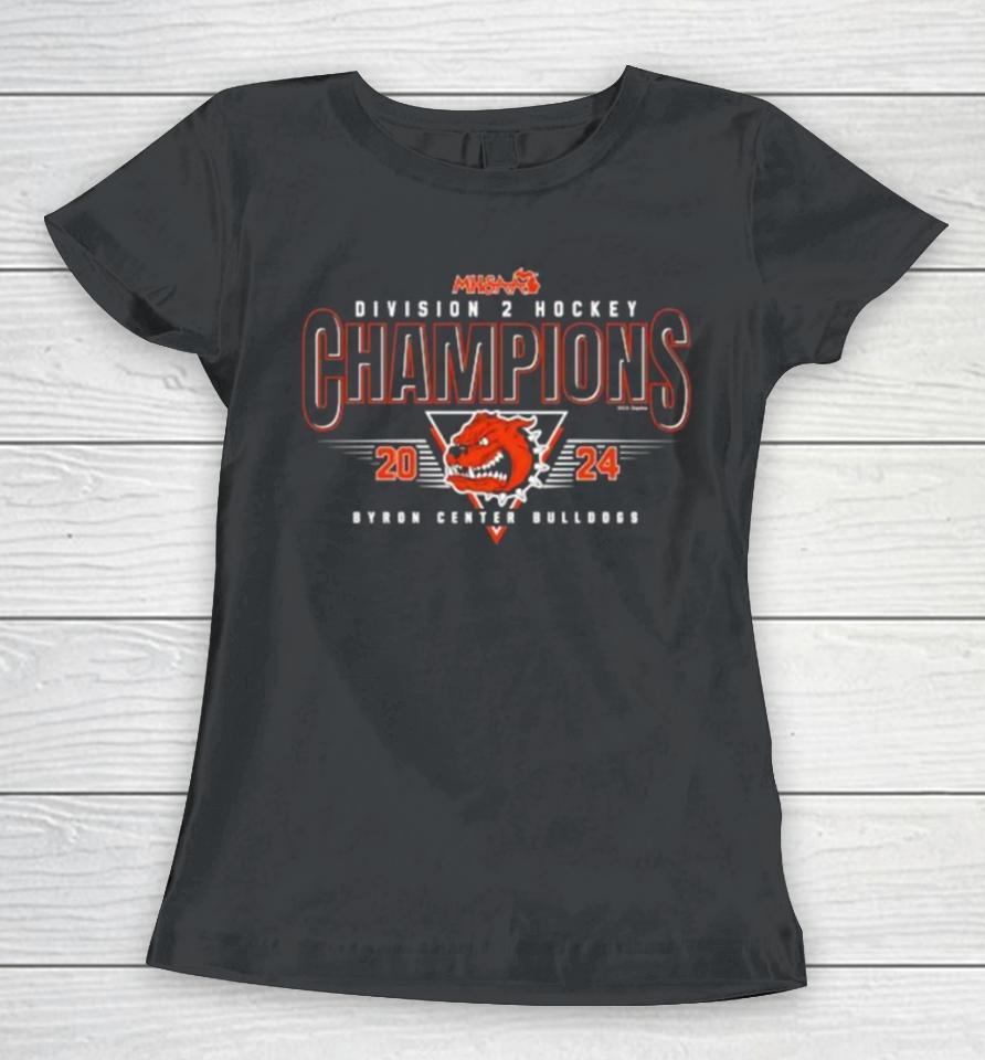 Byron Center Bulldogs 2024 Mhsaa Division Ii Hockey Champions Women T-Shirt