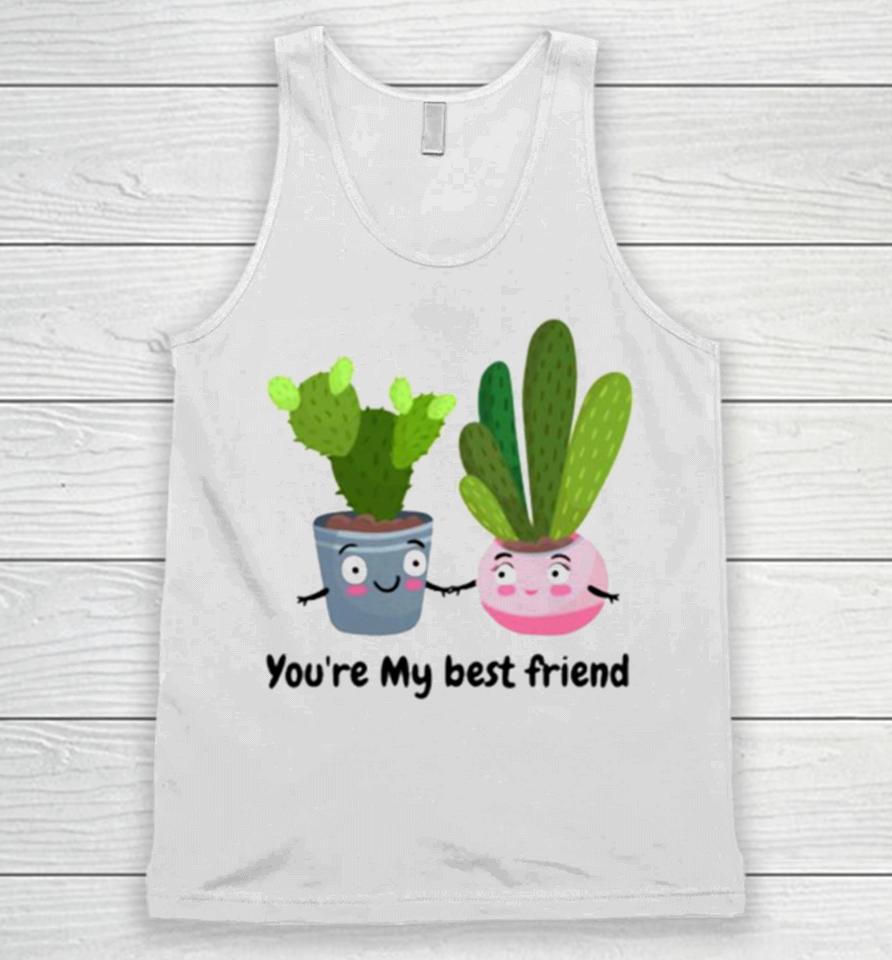 Cactus Friends You’re My Best Friend Unisex Tank Top