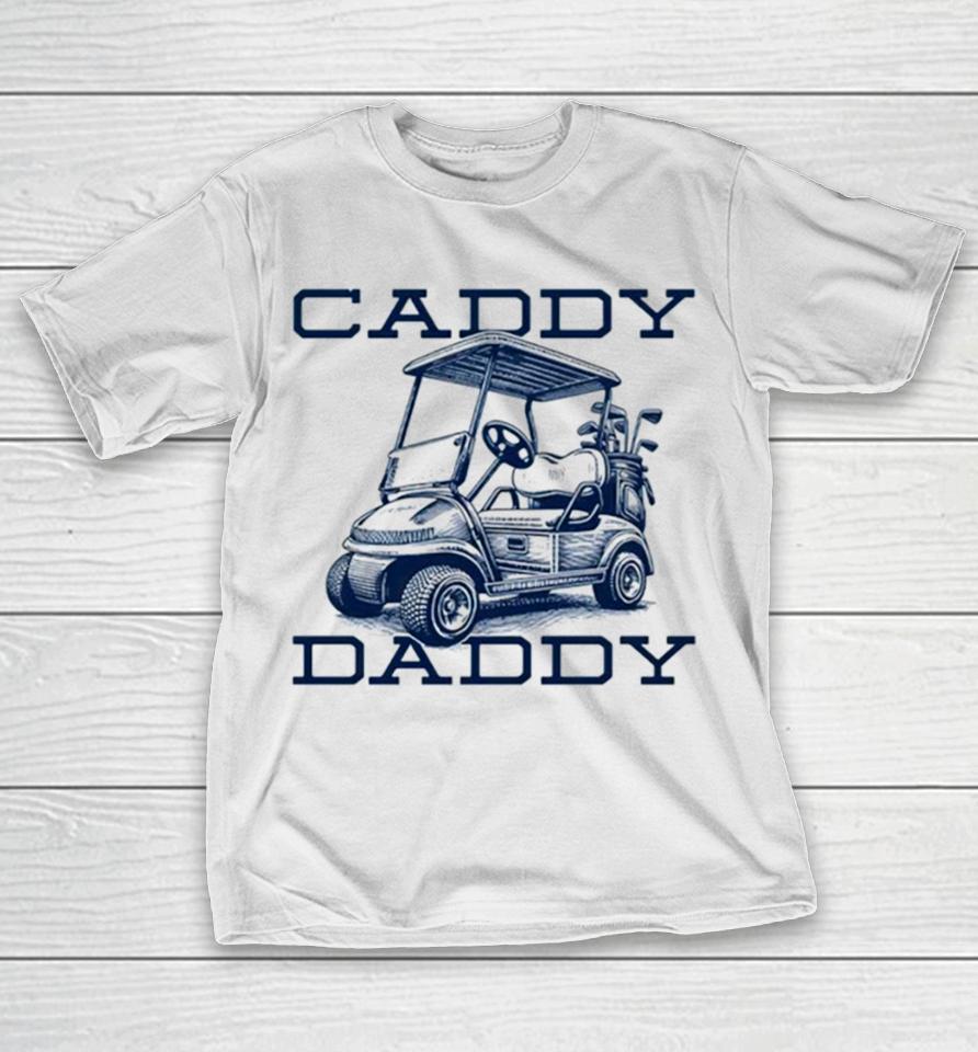 Caddy Daddy Golf T-Shirt