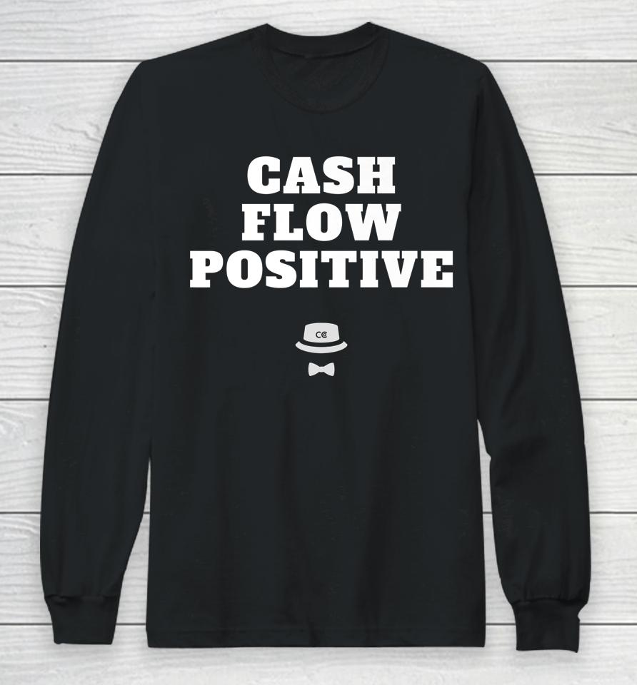 Caddyshack To Corner Office Cash Flow Positive Long Sleeve T-Shirt