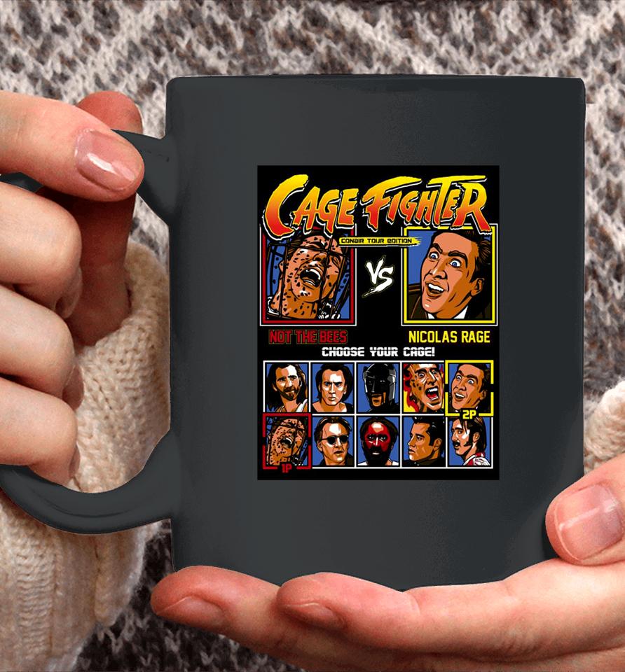Cage Fighter Conair Tour Edition The Shirt List Coffee Mug