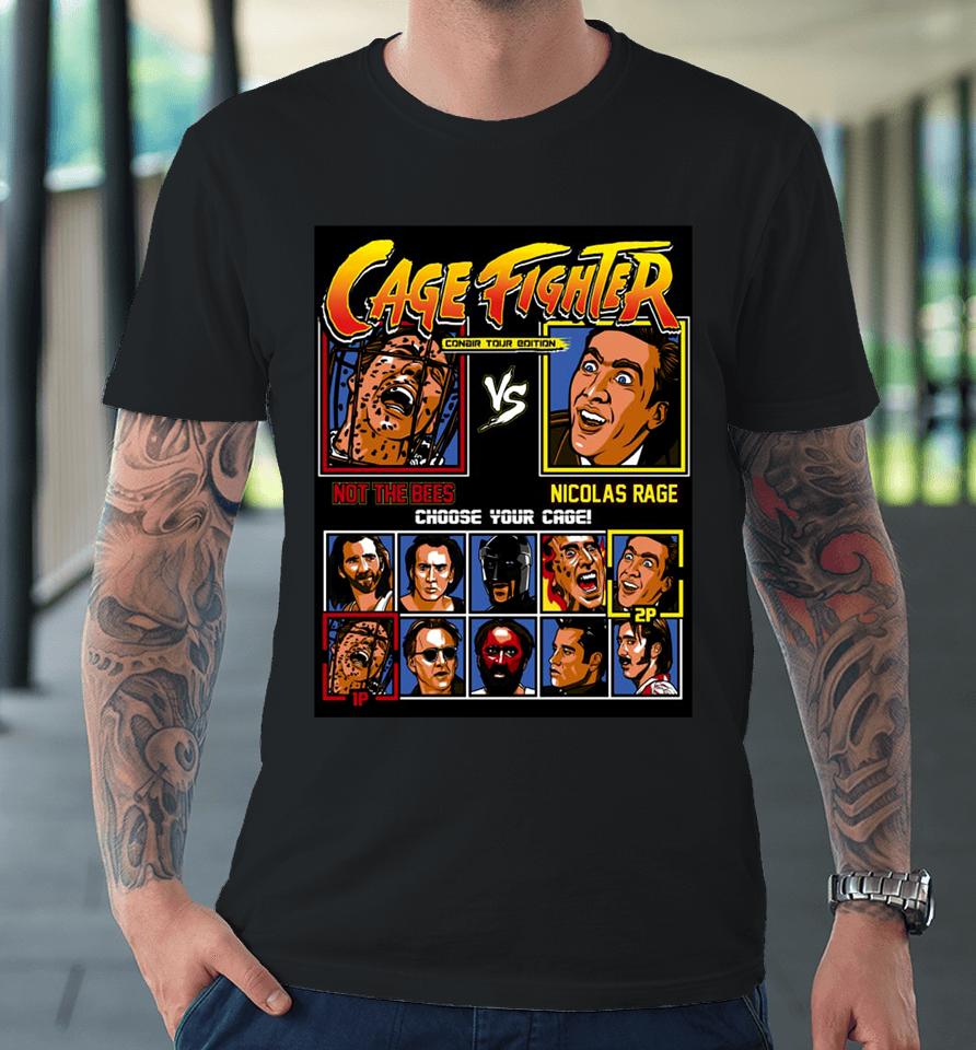 Cage Fighter Conair Tour Edition The Shirt List Premium T-Shirt
