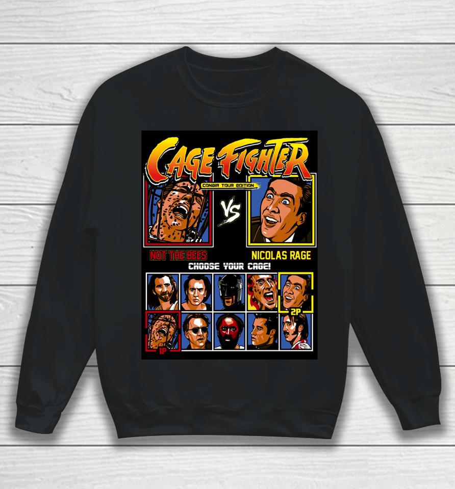 Cage Fighter Conair Tour Edition The Shirt List Sweatshirt