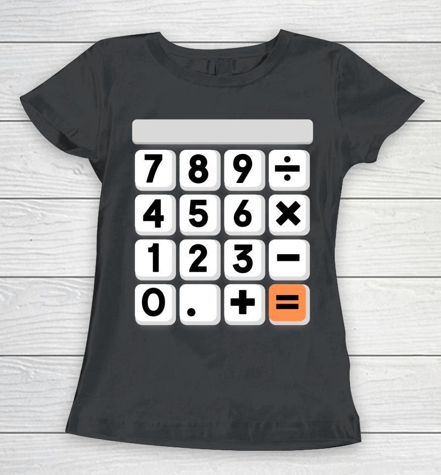 Calculator Easy Halloween Costume For Math Teacher Women T-Shirt