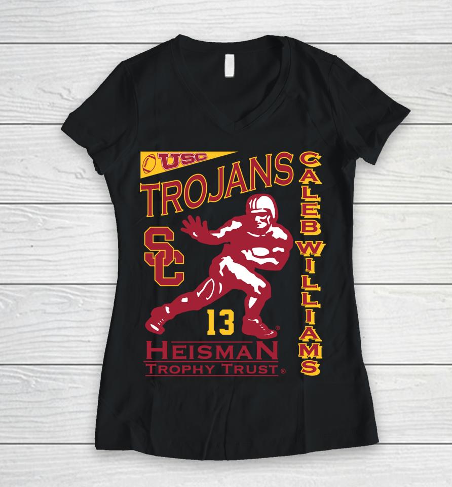 Caleb Williams Usc Trojans Heisman Trophy Trust Winner Women V-Neck T-Shirt
