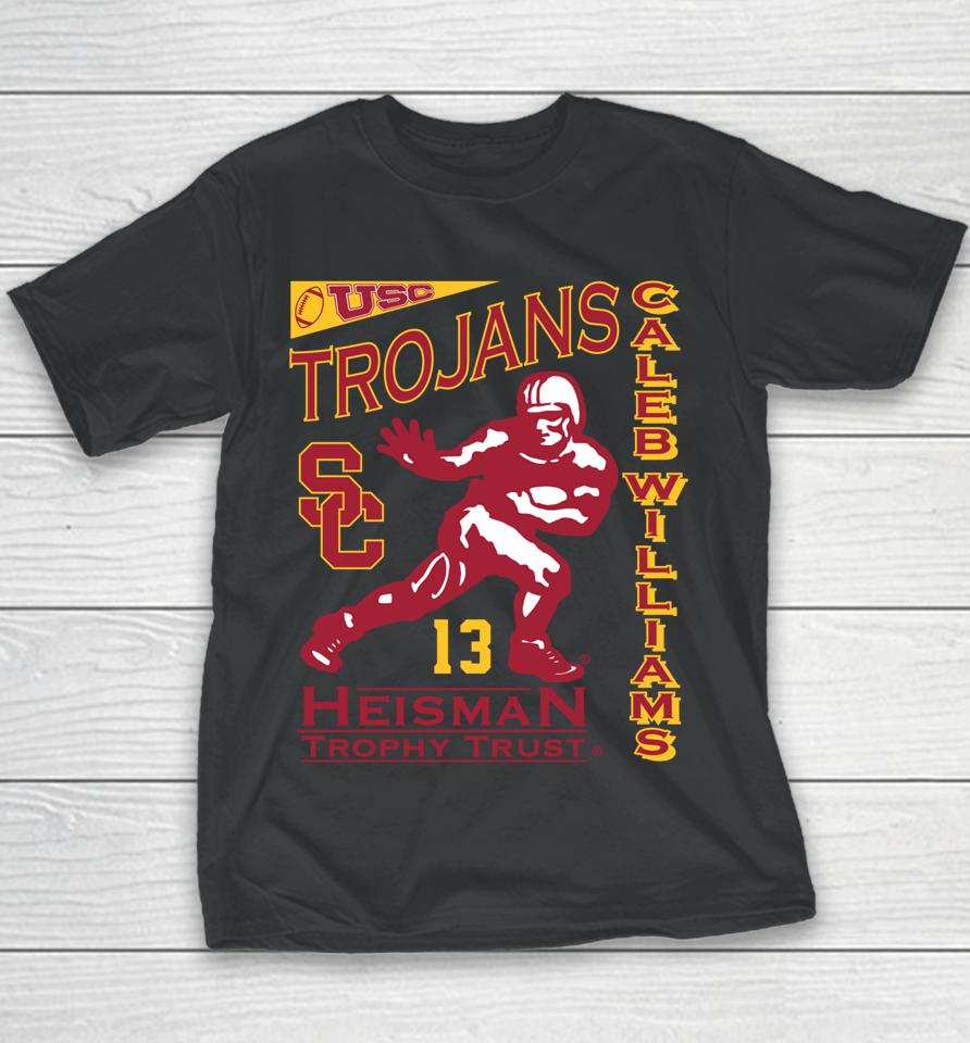 Caleb Williams Usc Trojans Heisman Trophy Trust Winner Youth T-Shirt