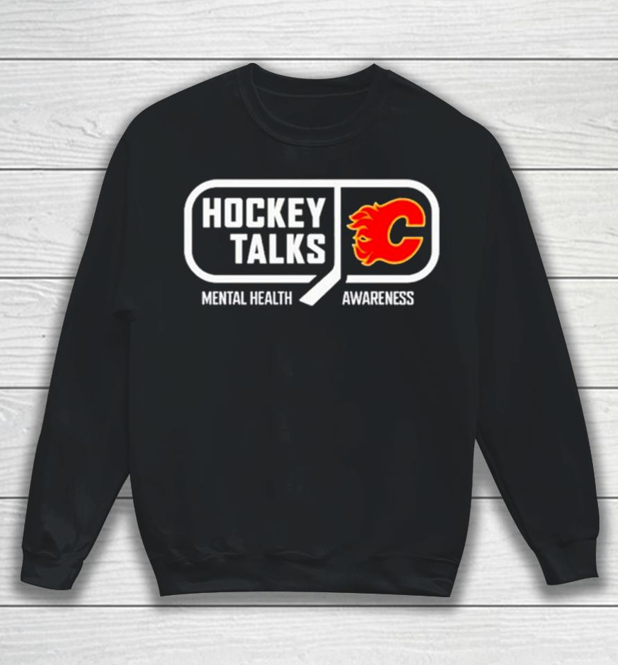Calgary Hockey Talks Mental Health Awareness Sweatshirt