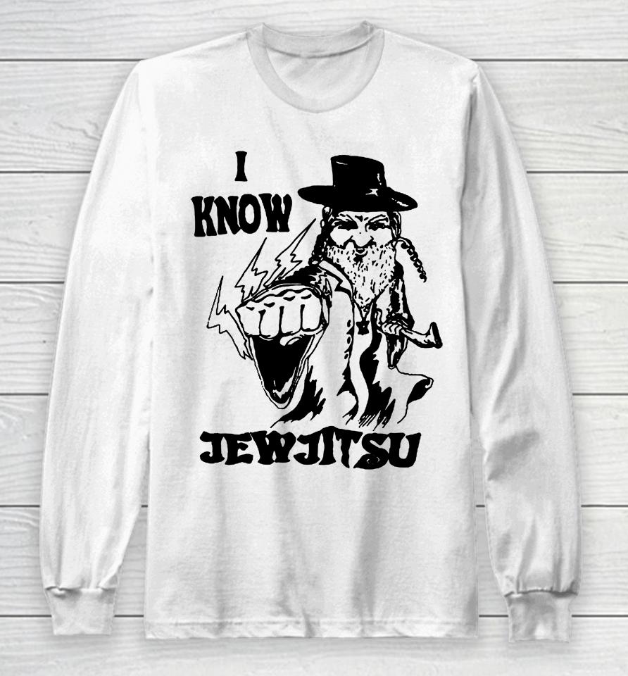 Calle Delfino I Know Jew Jitsu Long Sleeve T-Shirt