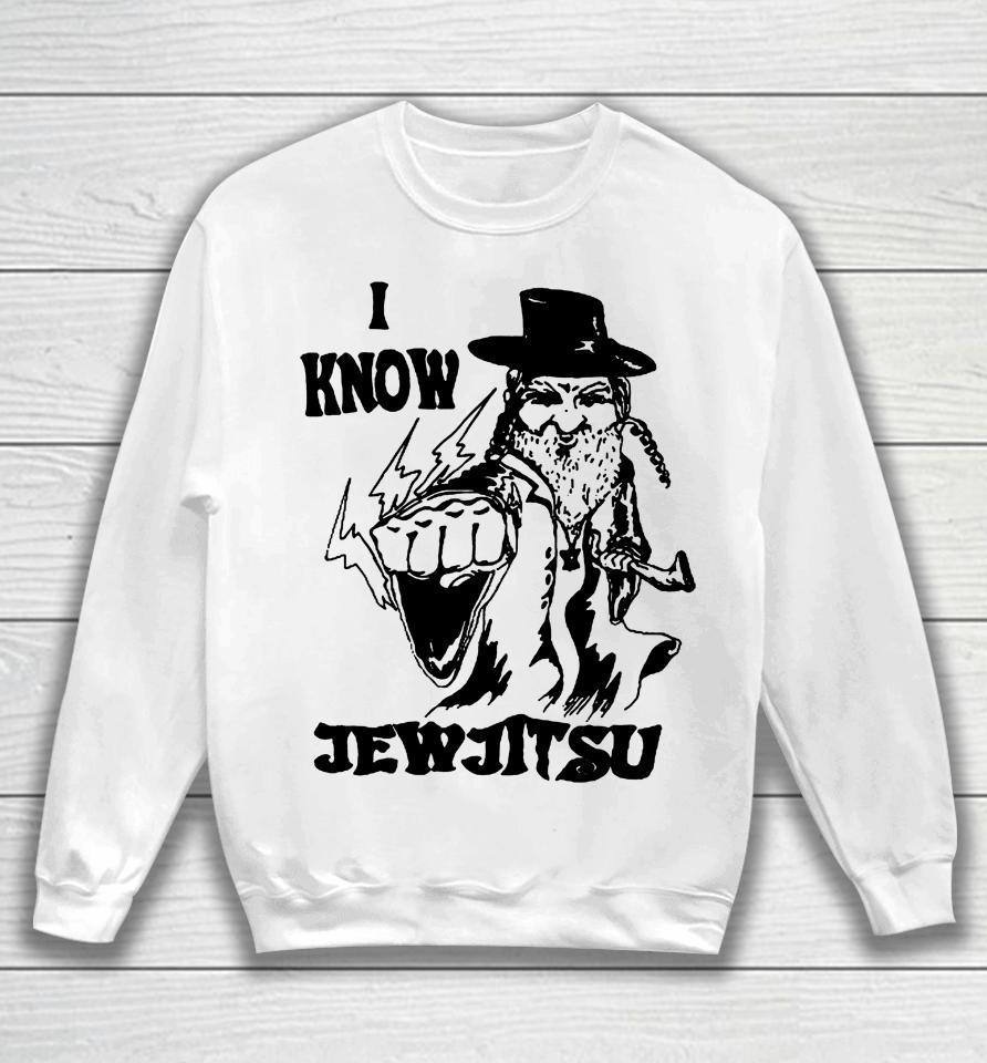 Calle Delfino I Know Jew Jitsu Sweatshirt
