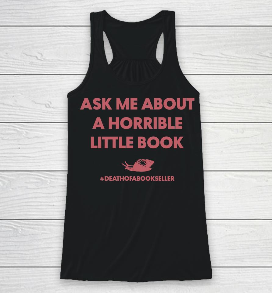 Callie Ask Me About A Horrible Little Book Racerback Tank