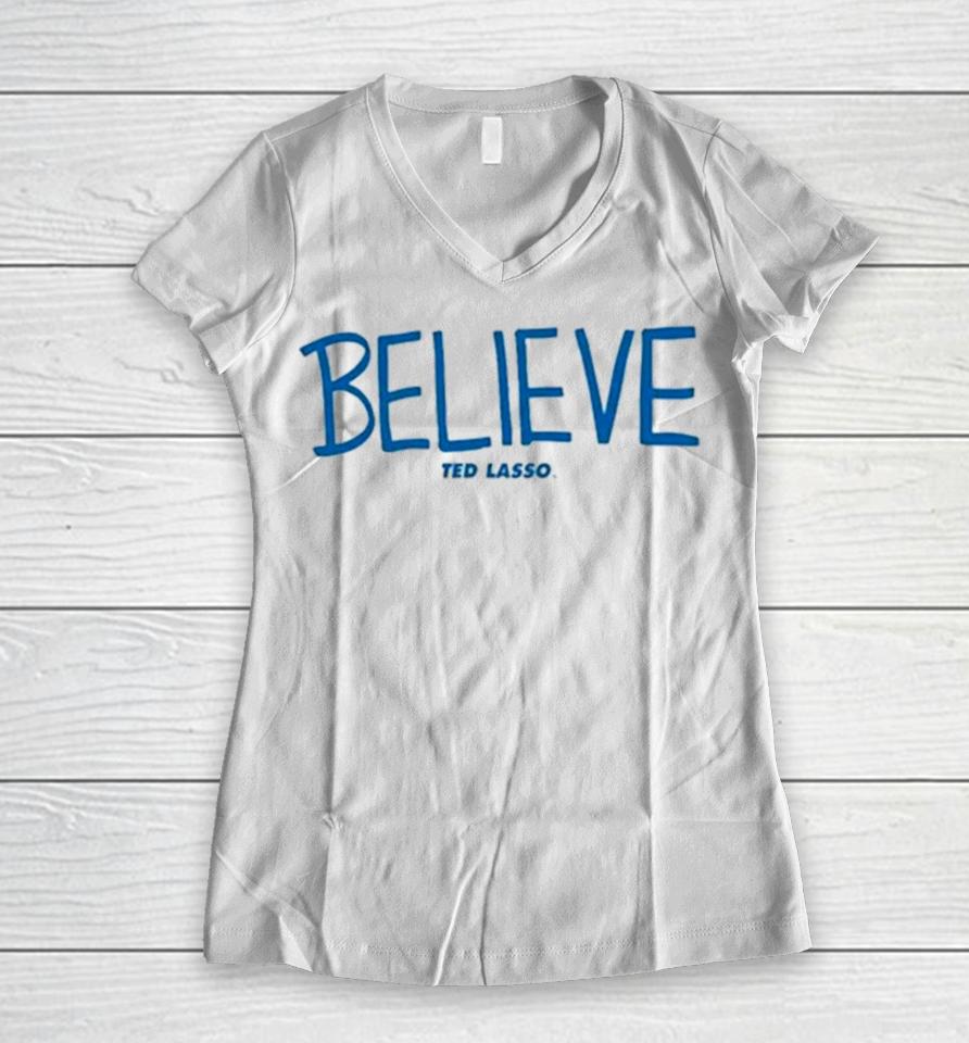 Cam Heyward Ted Lasso Believe Women V-Neck T-Shirt