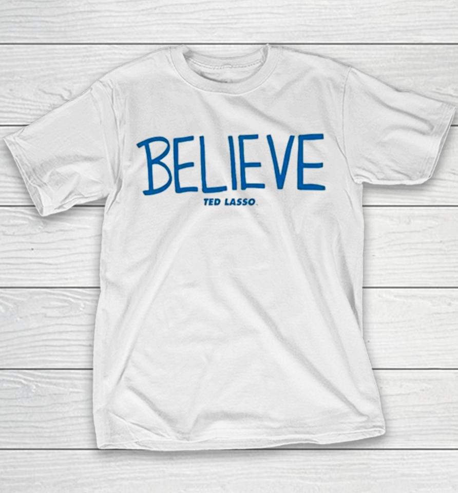 Cam Heyward Ted Lasso Believe Youth T-Shirt