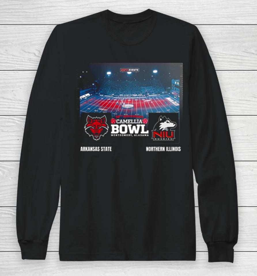Camellia Bowl 2023 Arkansas State Vs Northern Illinois Cramton Bowl Montgomery Alabama College Football Bowl Games Long Sleeve T-Shirt