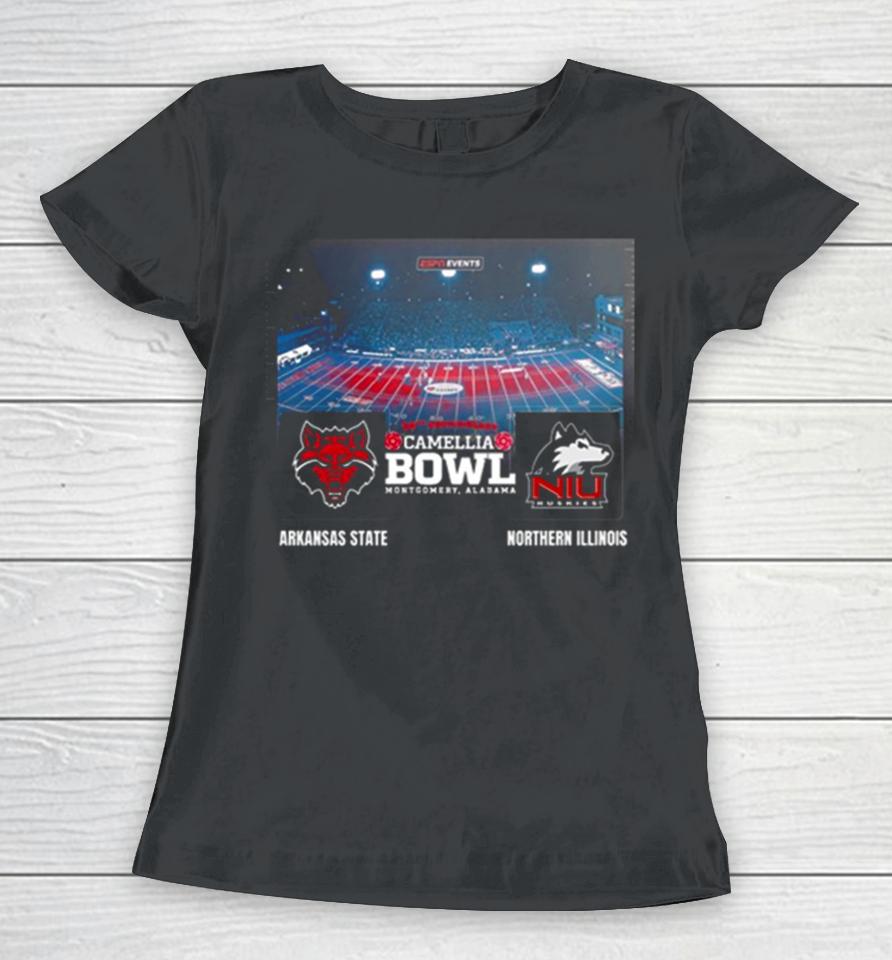 Camellia Bowl 2023 Arkansas State Vs Northern Illinois Cramton Bowl Montgomery Alabama College Football Bowl Games Women T-Shirt