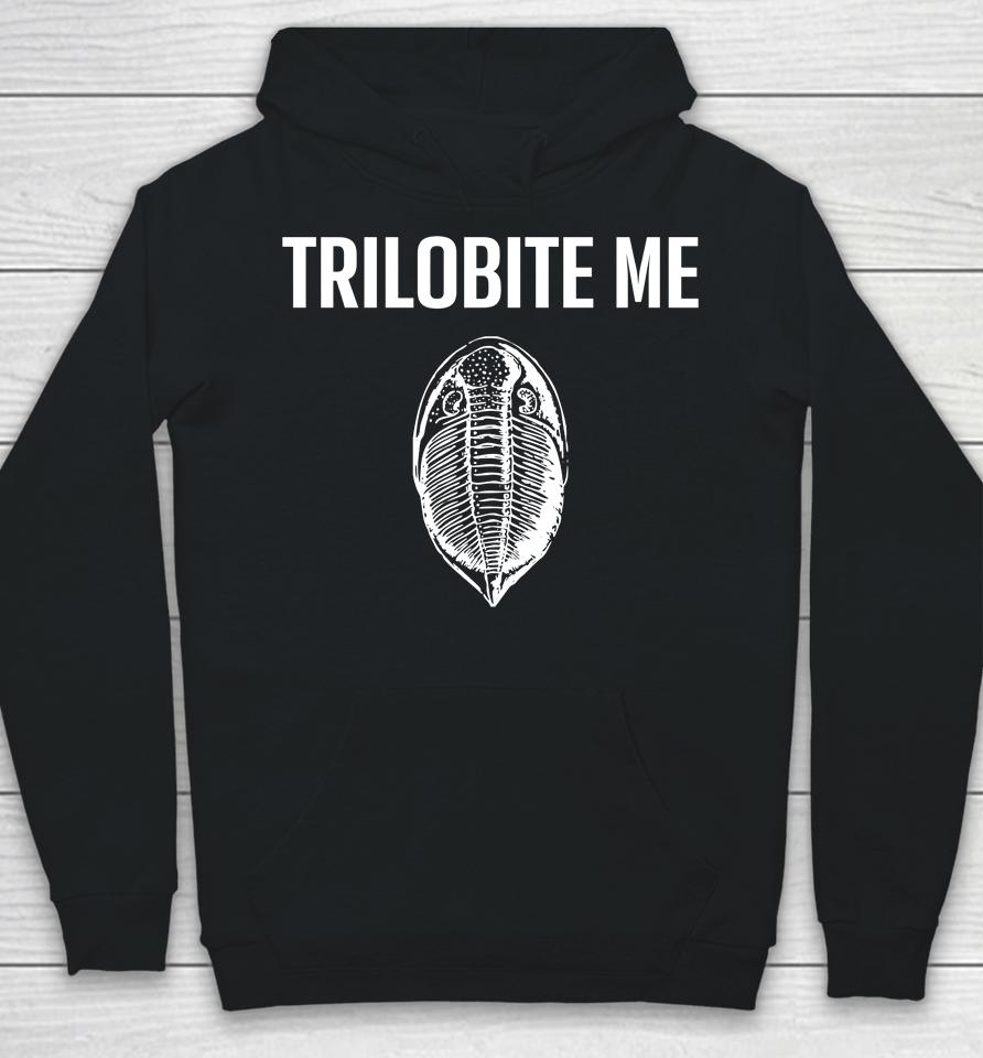 Cameron Muskelly Trilobite Me Hoodie