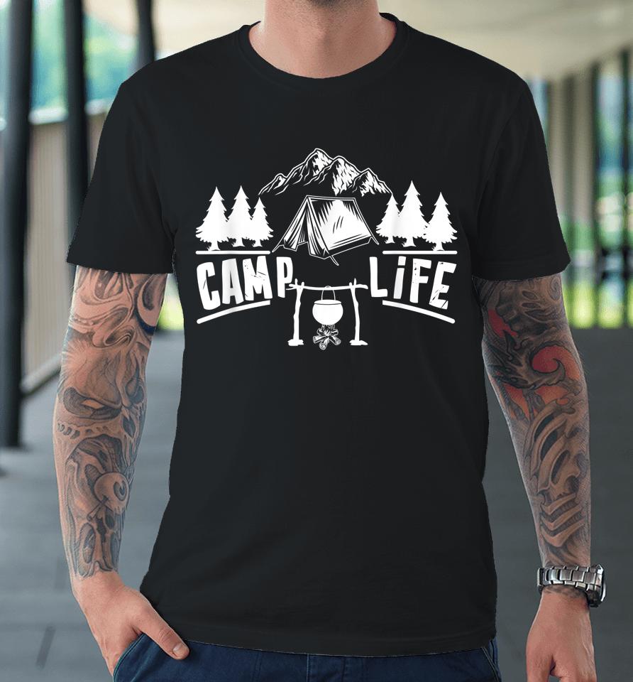 Camp Life Cool Camping Premium T-Shirt